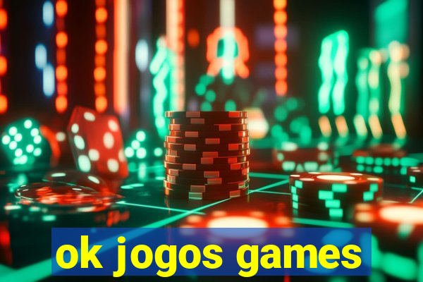 ok jogos games